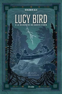 Lucy bird Tome 2 : Le destin des ardents