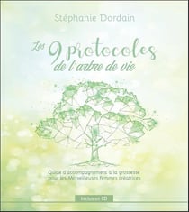 9 protocoles de l'arbre de vie - guide d'accompagnement à la grossesse