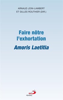 Faire nôtre l'exhortation - amoris laetitia