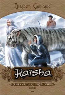 Kaïsha t.3 - l'enfant des cinq mondes
