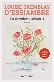 La dernière saison Tome 1 : Jeanne