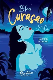 Bleu curacao : Mila