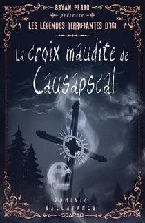 La croix maudite de causapscal