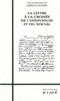 La Lettre a la Croisee de l'Individuel et du Social
