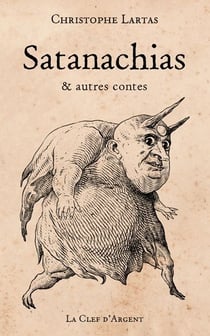 Satanachias - et autres contes