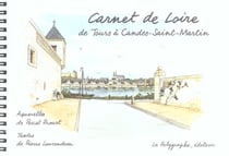 Carnet de Loire, de Tours à Candes-Saint-Martin
