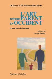 L'art d'être parent en Occident - une perspective islamique (2e édition)