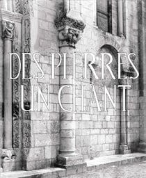 Des pierres, un chant : l´hymne acathiste et les pierres de Fontgombault