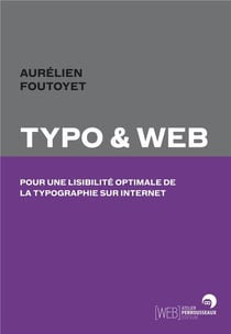 Typo et web - pour une lisibilité optimale de la typo sur internet