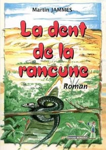 La dent de la rancune