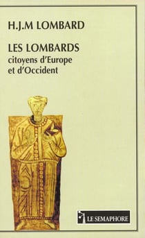 Les lombards citoyens d'europe et d'occident