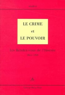 Le crime et le pouvoir