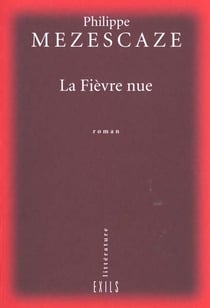 La fièvre nue