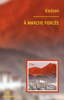 À marche forcée