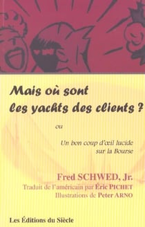 MAIS OU SONT LES YACHTS DES CLIENTS ?
