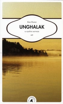 Unghalak - la quête sauvage
