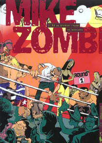 Mike zombi t.1 - ko au premier round