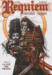 Requiem, chevalier vampire t.9 - la cité des pirates