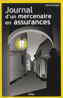 Journal d'un mercenaire en assurances