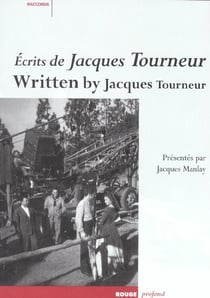 Ecrits de jacques tourneur avec dvd