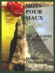 Mots pour maux - les coulisses d'une S.E.P