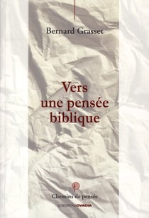 Vers une pensée biblique