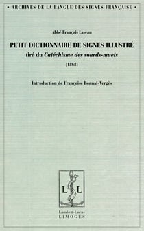 Petit dictionnaire de signes illustré, tiré du catéchisme des sourds-muets (1868)