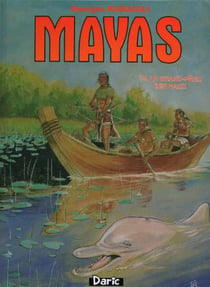 Mayas t.4 - le grand père des eaux