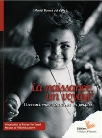 La naissance d'un voyage - l'accouchement à travers les peuples