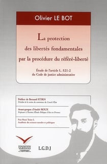 La protection des libertés fondamentales par la procédure du référé-liberté