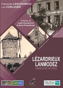 Lézardrieux-Lanmodez Histoires : Le Trégor Naguère