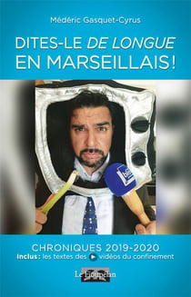 Dites-le de longue en marseillais !