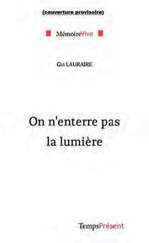 On n'enterre pas la lumière