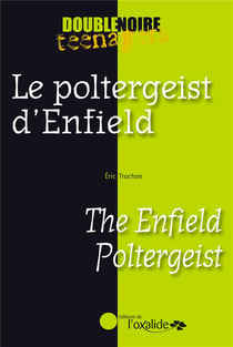 Le poltergeist d'Enfield - the Enfield poltergeist