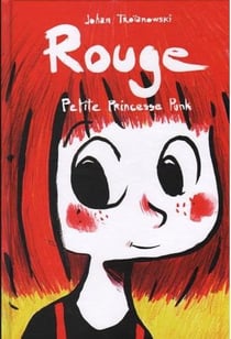 Rouge Tome 4 - petite princesse punk