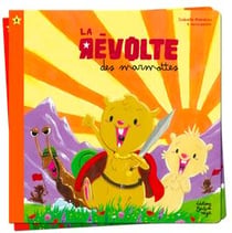 La révolte des marmottes