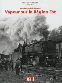 Images de trains t22 vapeurs sur la region est