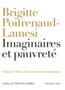 Imaginaires et pauvreté - Francois d'Assise dans la création contemporaine
