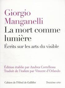 La mort comme lumière : écrits sur l'art