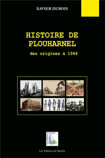Histoire de plouharnel - des origines à 1946