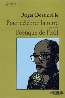 Pour célébrer la terre - poétique de l'exil