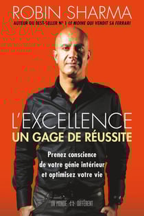 L'excellence, un gage de réussite