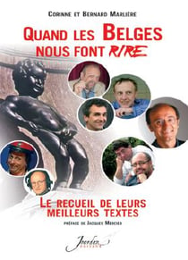 Quand les belges nous font rire - le recueil de leurs meilleurs textes