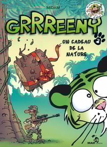 Grrreeny Tome 2 : un cadeau de la nature