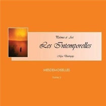 Les intemporelles t.2 - mesdemoiselles
