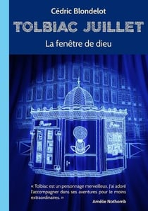 Tolbiac Juillet Tome 1 : la fenêtre de dieu