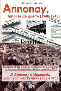 ANNONAY, histoires de guerre (1940-1945)