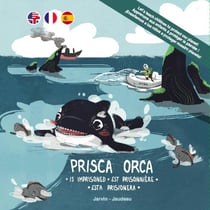 Prisca orca...is imprisoned - est prisonnière | está prisionera