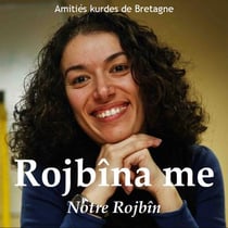 Rojbîna me - notre rojbîn