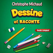 Dessine et raconte